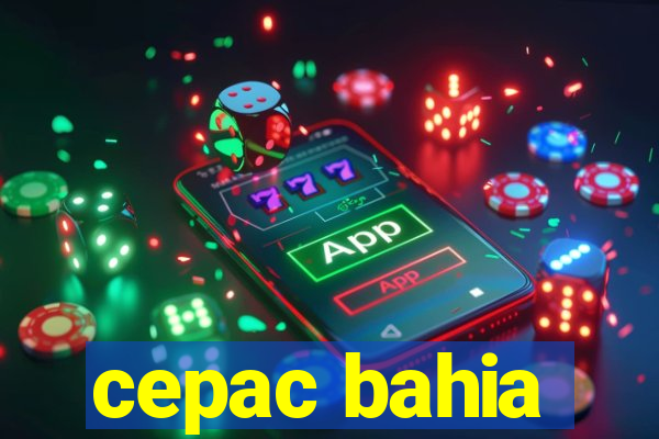 cepac bahia